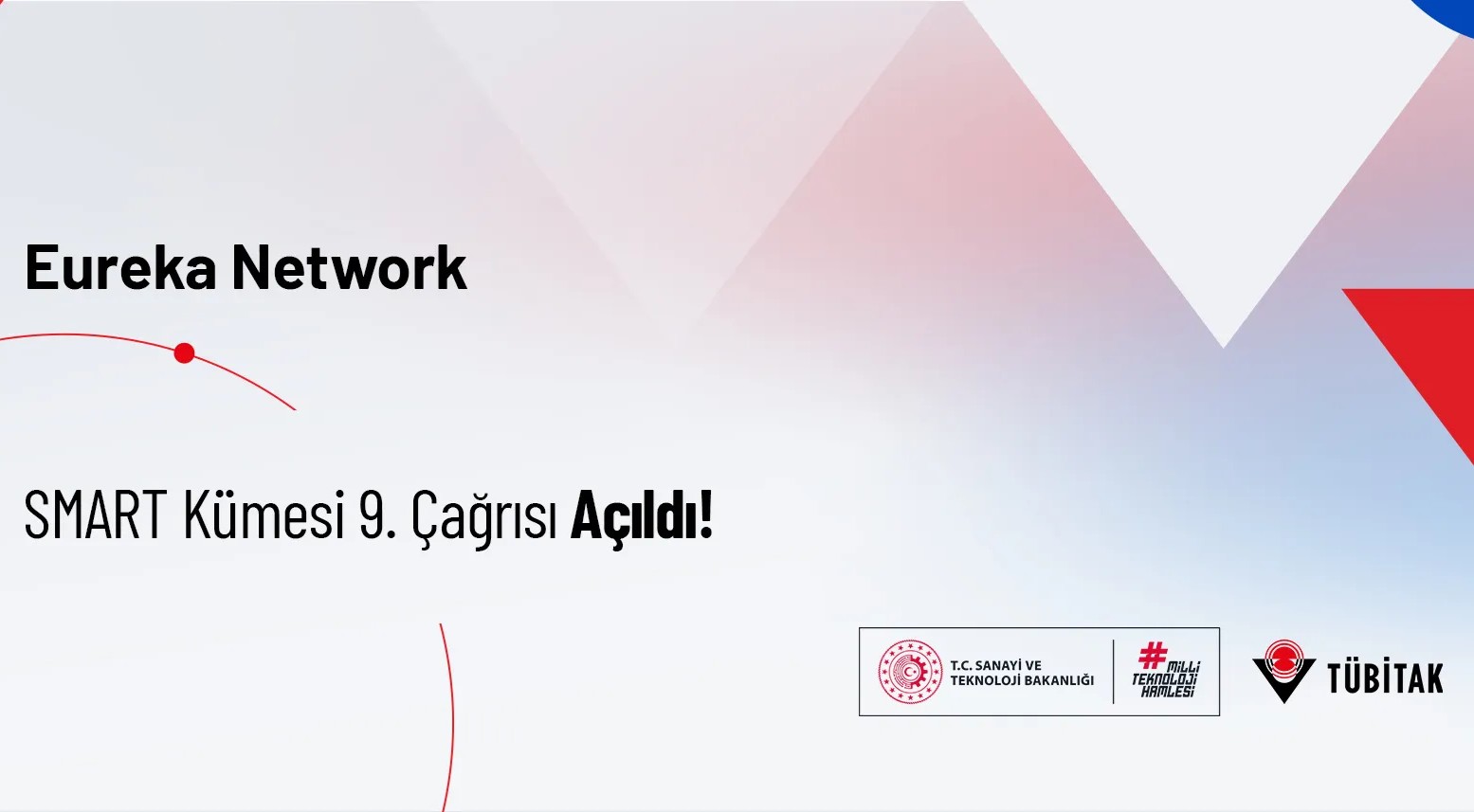 EUREKA – SMART Kümesi 9. Çağrısı Açıldı!