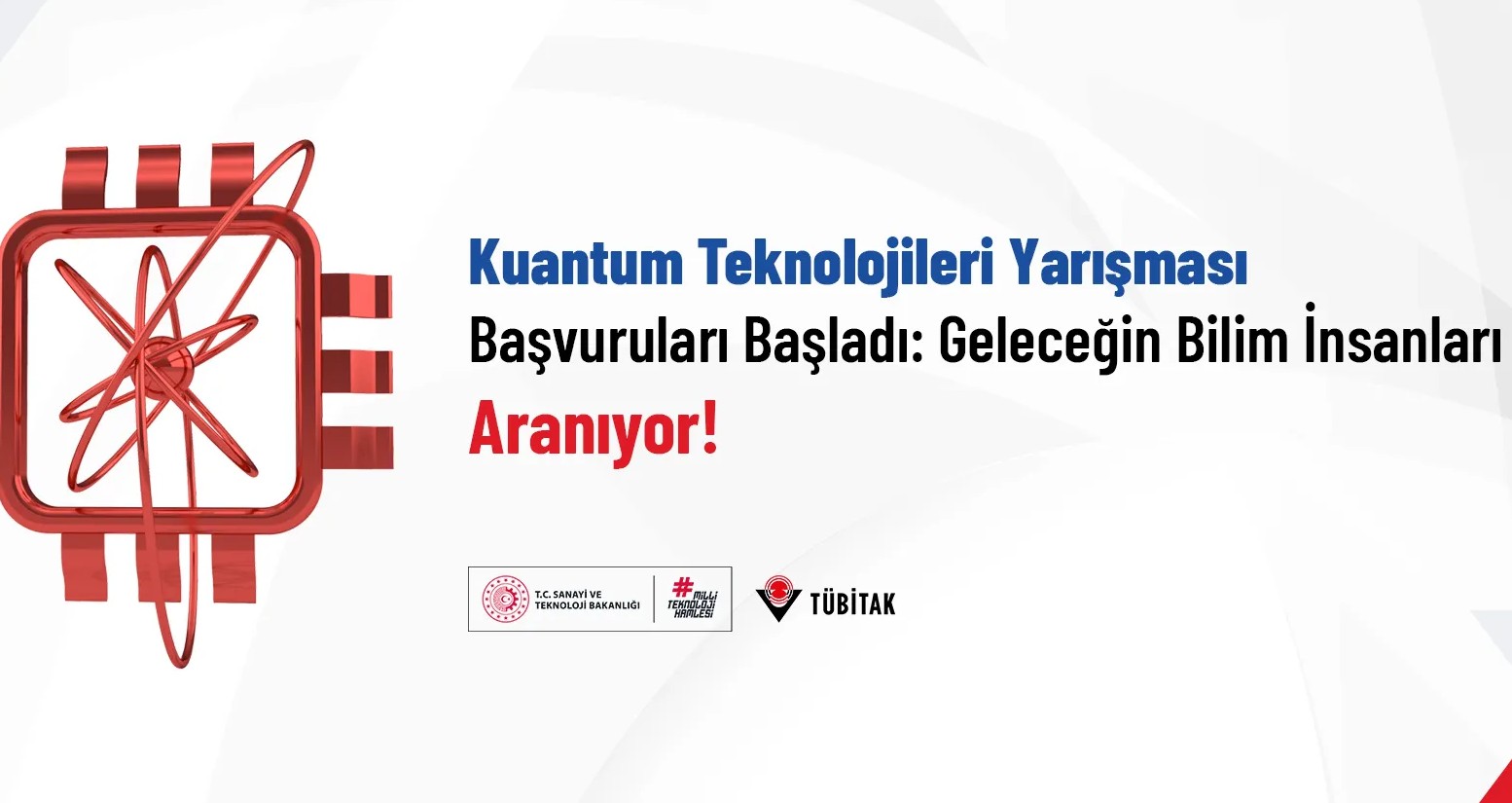 Kuantum Teknolojileri Yarışması Başvuruları Başladı: Geleceğin Bilim İnsanları Aranıyor!