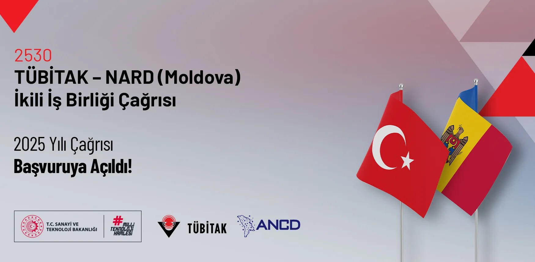 2530 TÜBİTAK – NARD (Moldova) İkili İş Birliği Çağrısı Başvuruya Açıldı