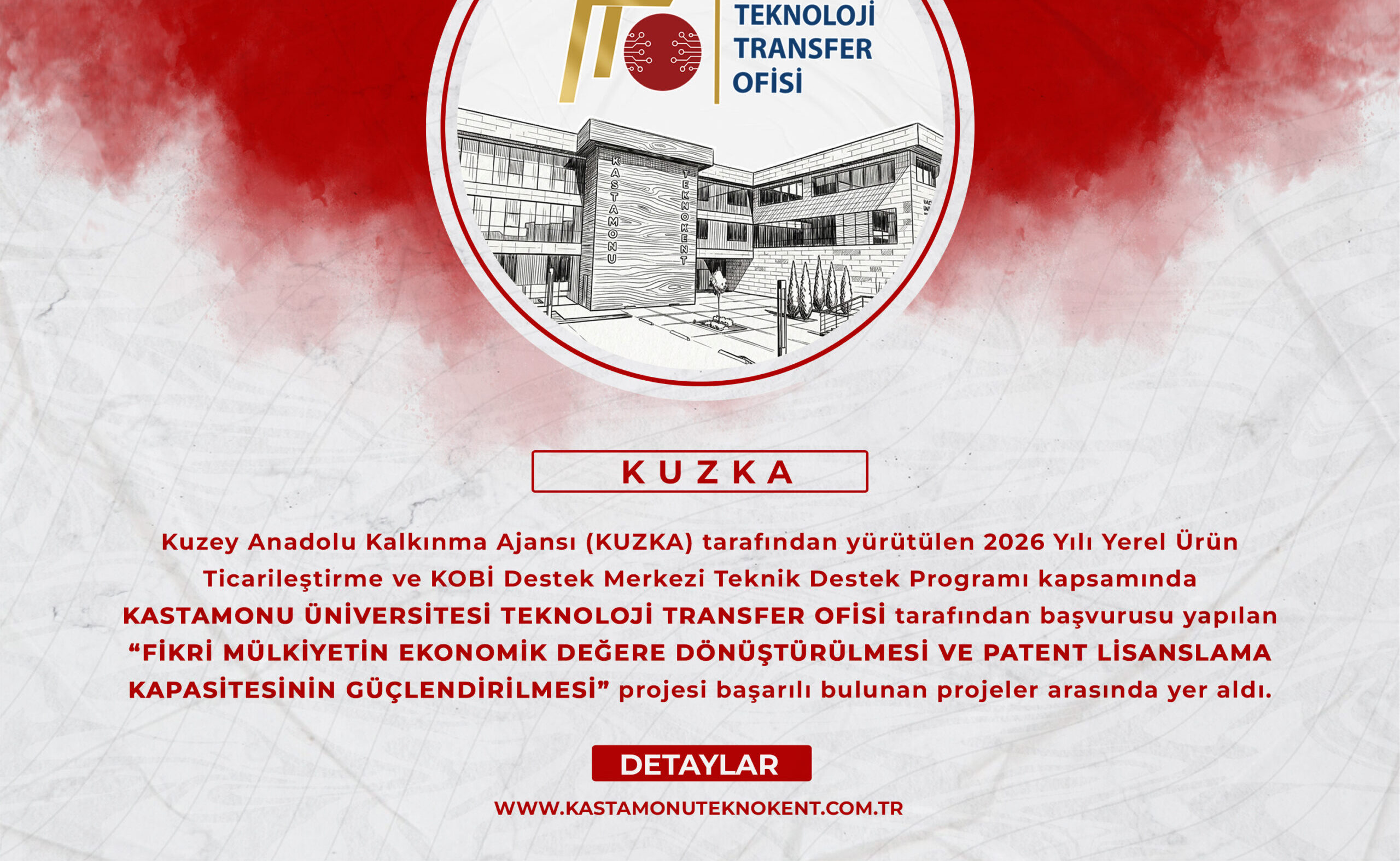 TEKNOLOJİ TRANSFER OFİSİMİZİN PROJESİ KUZKA’dan Destek Aldı